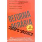 Reforma Agrária - Questão de Consciência - Petrus/Artpress Editora