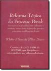 Reforma Tópica do Processo Penal