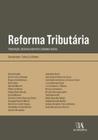 Reforma tributária tributação, desenvolvimento e economia digital