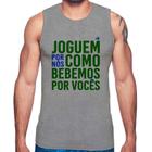 Regata Joguem por nós como bebemos por vocês (Copa do Mundo - Seleção Brasileira) - Foca na Moda