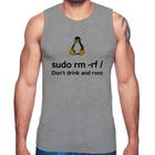 Regata sudo rm -rf / (Don't drink and root) - Foca na Moda