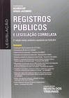 Registros Públicos e Legislação Correlata