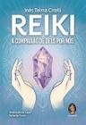 Reiki: a Compaixão de Deus por Nós - Madras