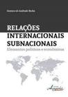Relações Internacionais Subnacionais: Elementos Políticos e Econômicos Capa comum 9 dezembro 2015