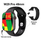 Relogio Smart Watch9 W29 Pro Ilha Dinâmica e Borda Infinita + Pulseira Metal