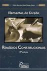 Remedios Constitucionais - Col. Elementos