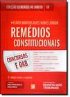 Remédios Constitucionais - Vol. 13 - Col. Elementos do Direito - 5ª Ed. 2014