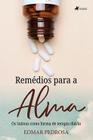 Remedios para a Alma: Os Salmos Como Forma De Terapia Diária - Viseu