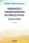 Renovação e Conservadorismo no Serviço Social - CORTEZ EDITORA
