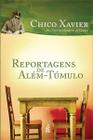 Reportagens de Além-túmulo