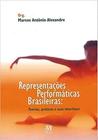 Representações performáticas brasileira: teorias, práticas e suas interfaces - MAZZA