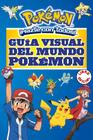 Reserve o Guia Mundial do Montena Pokémon Visual Companion