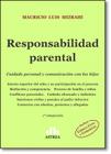 Responsabilidad Parental: Cuidado Personal Y Comunicación Con Los Hijos