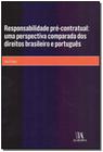 Responsabilidadae Pre-conratual: Uma Perspectiva Comparada dos Direitos Brasileiro e Português Sortido