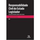 Responsabilidade civil do estado legislador - atos legislativos inconstituc - LIVRARIA ALMEDINA