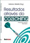 Resultados através do coaching - Editora livro novo