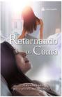 Retornando do Coma 1 ed