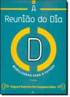 Reunião do Dia D, A