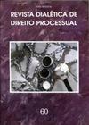 Revista Dialética de Direito Processual - Volume 60
