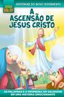 Revista em Quadrinhos Bíblico Edição 02 - A Ascensão de Jesus Cristo