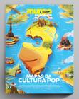 Revista Mundo Estranho - Mapas da Cultura Pop