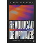 Revolução dos Improváveis, Carlos Damasceno - Vida