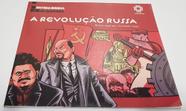 Revolução Russa, a - Coleção História Mundial em Quadrinhos - Escala Educacional -