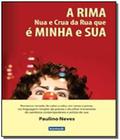 Rima nua e crua da rua que e minha e sua, a - KOMEDI