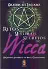 Ritos e Misterios Secretos Do Wicca