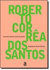 Roberto Corrêa dos Santos - Coleção Encontros - AZOUGUE