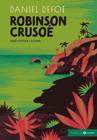 Robinson Crusoé: Edição Comentada e Ilustrada - CLASSICOS ZAHAR