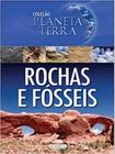 Rochas e fosseis - col. planeta terra