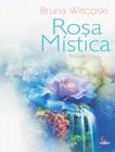 Rosa Mistica - BESOUROBOX