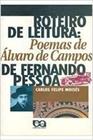 Roteiro de Leitura: Poemas de Álvaro de Campos de Fernando Pessoa - Editora Ática