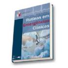 Rotinas Em Emergências Clínicas - Ac farmaceutica