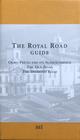 Royal Road Guide, The - 3 Vols.