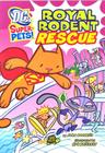 Royal Rodent Rescue - DC Super Heroes - Super-Pets - Raintree