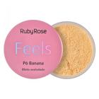Ruby Rose Feels Po Solto Aveludado Banana 8,5 G