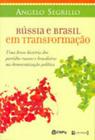 Russia e brasil em transformaçao