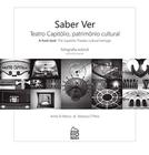 Saber Ver - Teatro Capitólio, Patrimônio Cultural - Rio Books