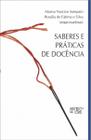 Saberes e Práticas de Docência - Mercado de Letras