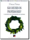 Sao Deuses Os Professores - PAPIRUS