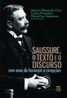 Saussure, o texto e o discurso - PARABOLA