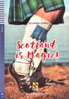 Scotland Is Magic! - Hub Teen Readers - Stage 2 - Book With Audio CD - Hub Editorial