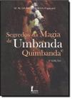 Segredos da Magia de Umbanda e Quimbanda