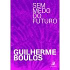 Sem Medo do Futuro Sortido