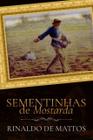 Sementinhas de Mostarda - Editora Monergismo