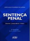Sentença penal - doutrina, jurisprudência, prática - 2023 - DEL REY