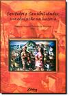 Sentidos e Sensibilidades - Sua Educação na História - UFPR