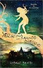 Serafina e o manto negro - MINOTAURO